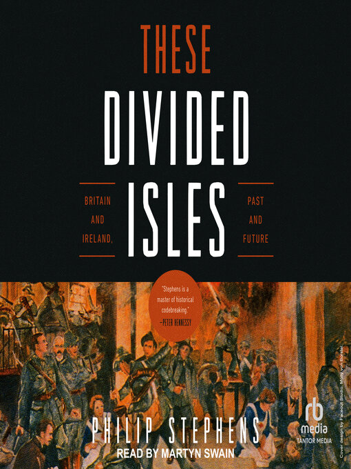 Title details for These Divided Isles by Philip Stephens - Available